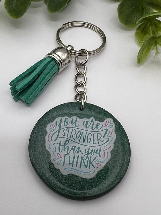 Hunter green “You are stronger than you think “keychain