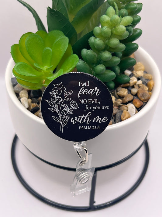 “I will fear” badge reel